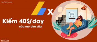 Cách mẹ bỉm sữa kiếm 20 - 40$ mỗi ngày với Google Adsense